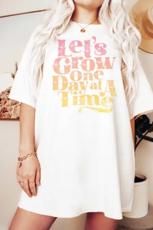 LET'S GROW ONE DAY GRAPHIC TEE PLUS SIZE