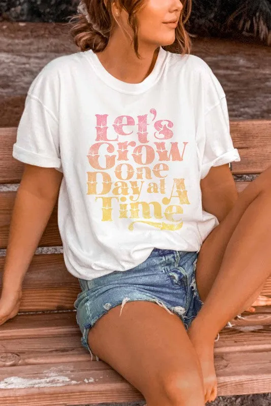 LET'S GROW ONE DAY GRAPHIC TEE PLUS SIZE